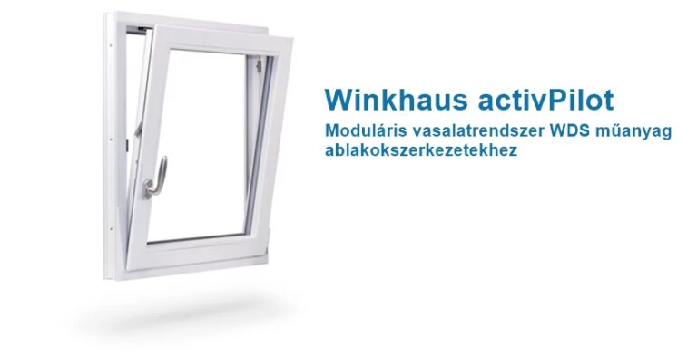 vasalatrendszer műanyag ablakokhoz Blog - winkhaus activpilot boritokep 768x393